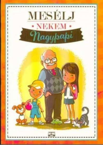 Mesélj nekem nagypapi