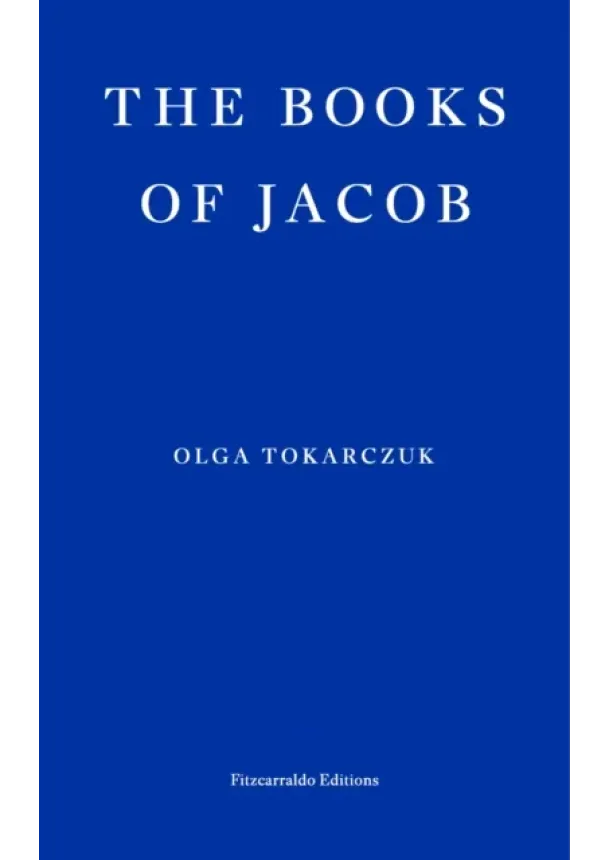 Olga Tokarczuk - The Books of Jacob