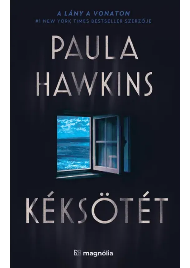 Paula Hawkins - Kéksötét
