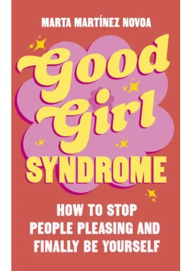 Good Girl Syndrome