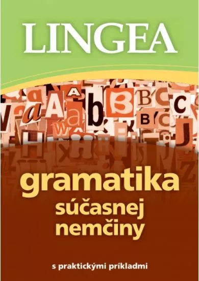 Gramatika súčasnej nemčiny s praktickými príkladmi