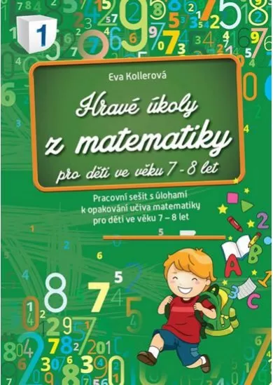 Hravé úkoly z matematiky pro děti ve věku 7-8 let - Pracovní sešit