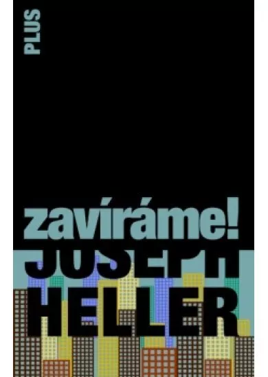 Zavíráme!