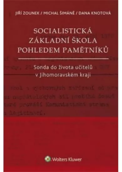 Socialistická základní škola pohledem pa