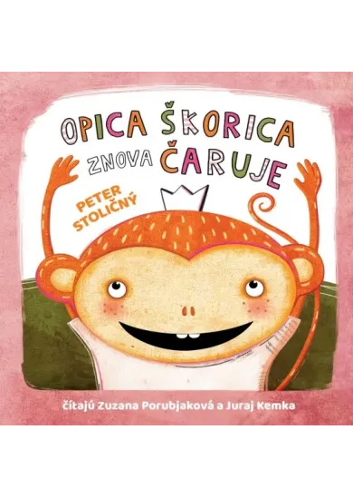Opica Škorica znova čaruje (audiokniha na CD)