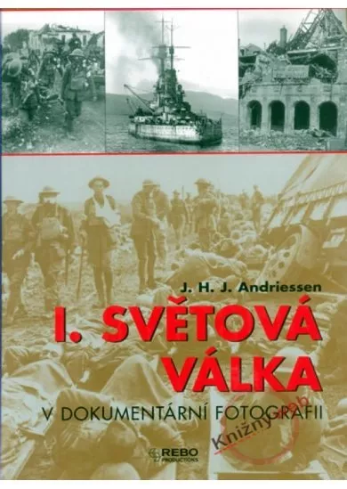 I. světová válka v dokumentární fotografii - 2. vydání