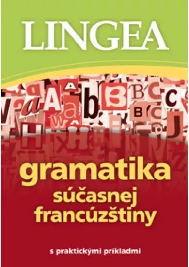 Gramatika súčasnej francúzštiny s praktickými príkladmi