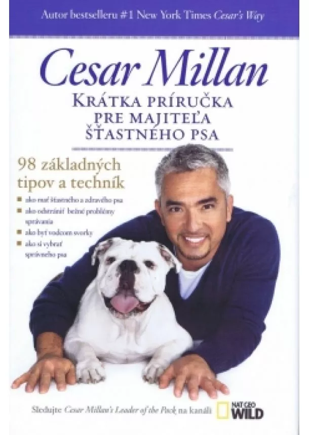 Millan Cesar - Krátka príručka pre majiteľa šťastného psa