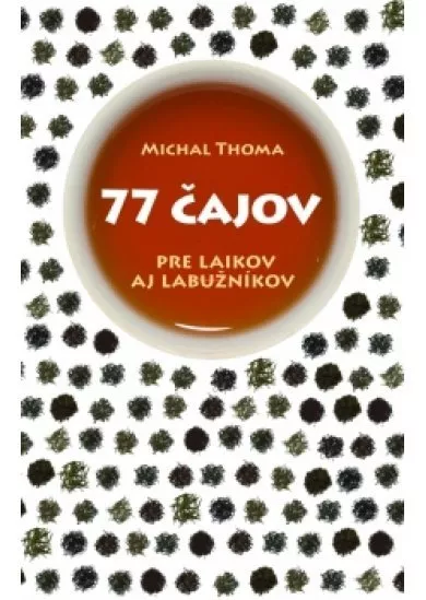 77 čajov