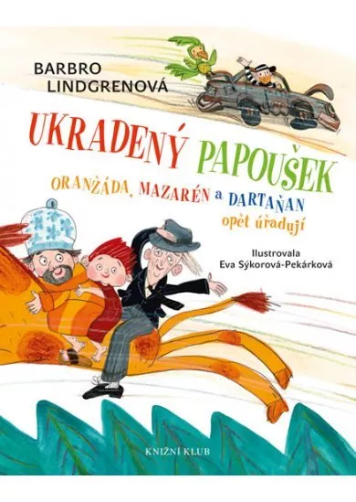 Oranžáda, Mazarén a Dartaňan 2: Ukradený papoušek