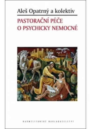Pastorační péče o psychicky nemocné