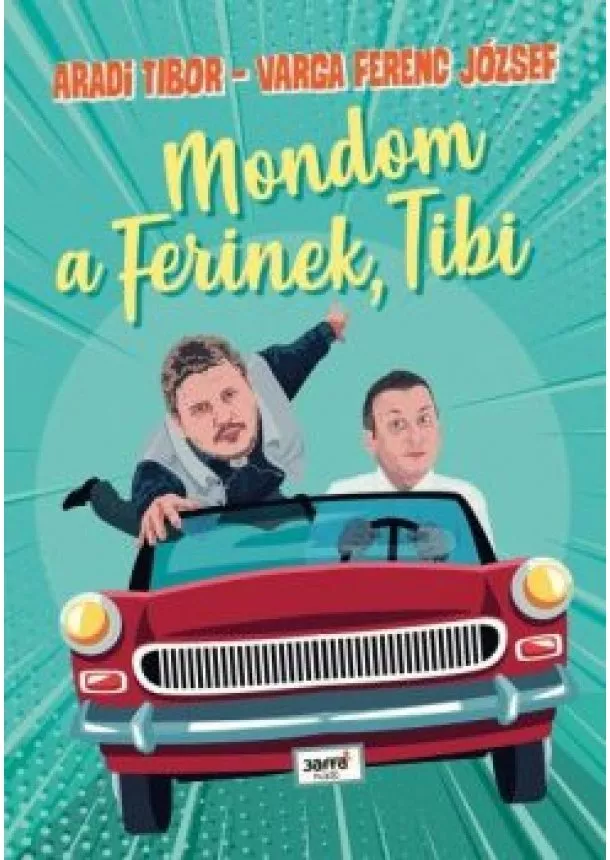 Aradi Tibor - Mondom a Ferinek, Tibi