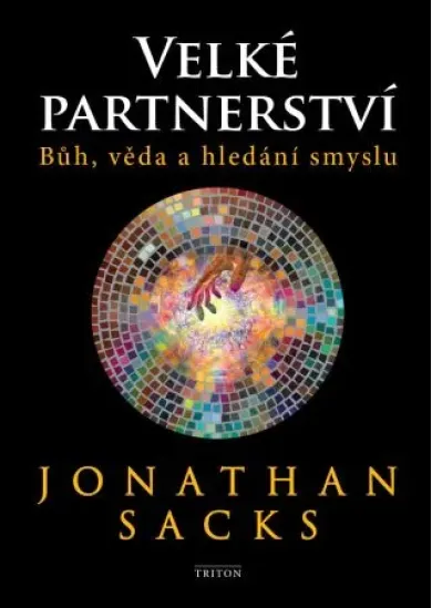 Velké partnerství - Bůh, věda a hledání smyslu