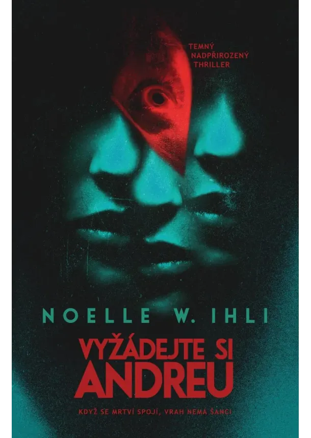 Noelle W. Ihli - Vyžádejte si Andreu