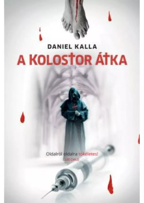 Daniel Kalla - A kolostor átka