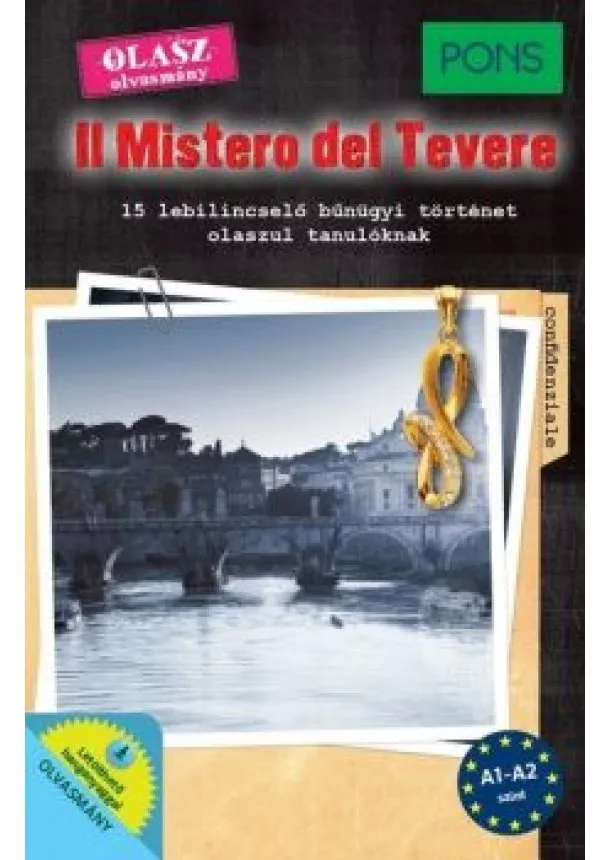 Dominic Butler - PONS Il Mistero del Tevere - 15 lebilincselő bűnügyi történet olaszul tanulóknak