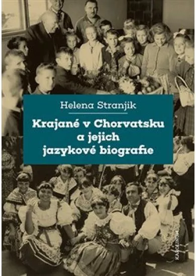 Krajané v Chorvatsku a jejich jazykové biografie