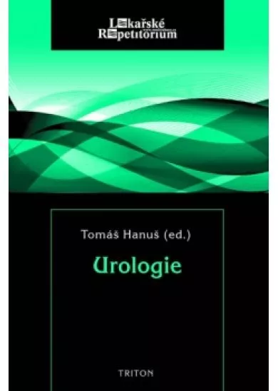 Urologie - lékařské repetitorium