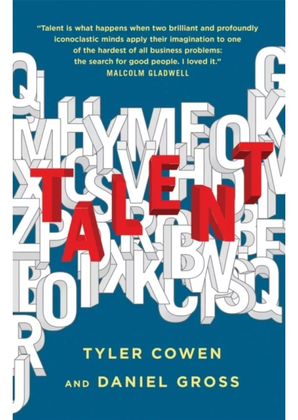 Tyler Cowan, Daniel Gross - Talent