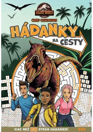 Jurský svet - Kriedový kemp - Hádanky na cesty