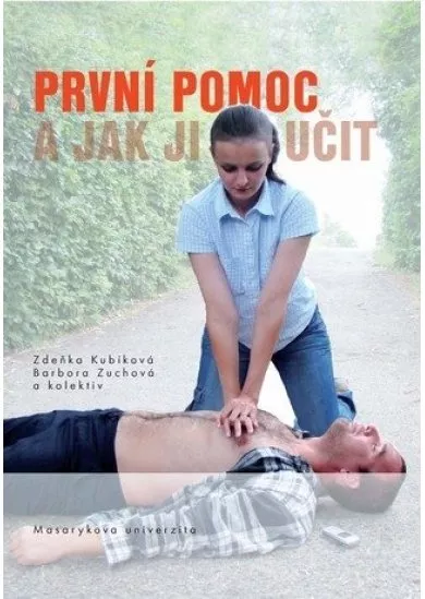 První pomoc a jak ji učit