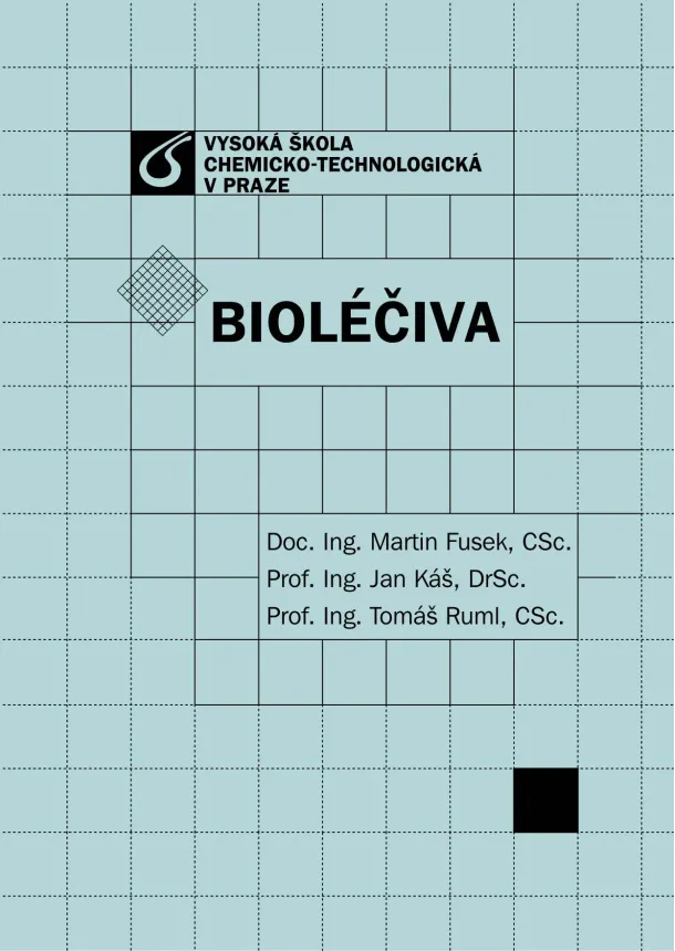 Martin Fusek, Jan Káš, Tomáš Ruml  - Bioléčiva