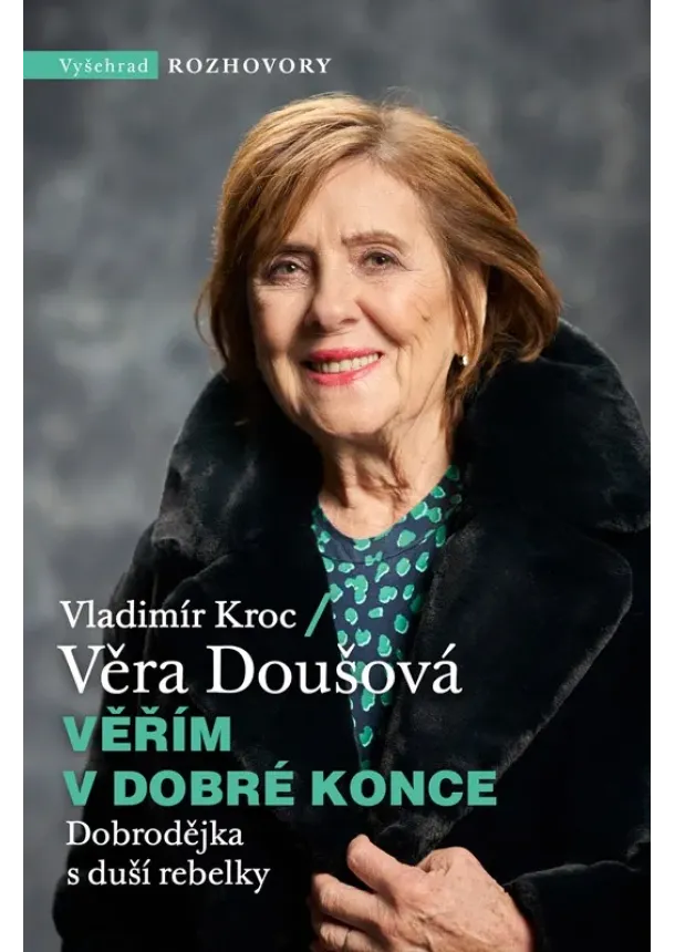 Věra Doušová, Vladimír Kroc - Věřím v dobré konce