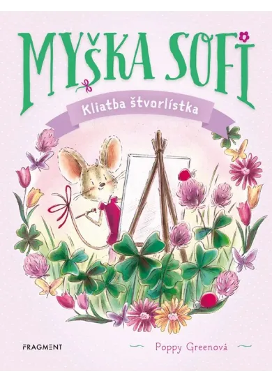 Myška Sofi 5: Kliatba štvorlístka