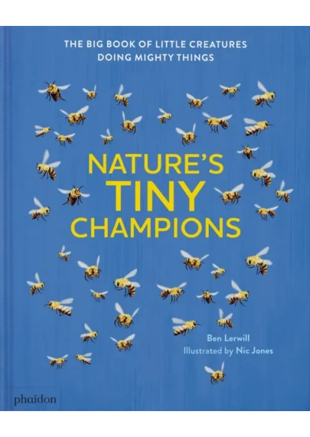 Ben Lerwill - Natures Tiny Champions