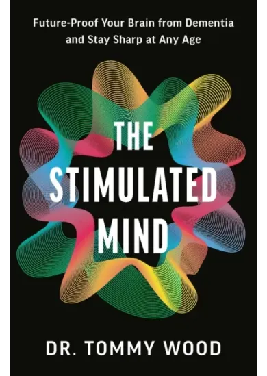 The Stimulated Mind