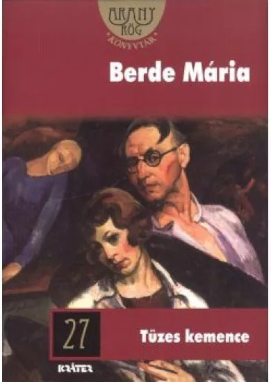 Tüzes kemence /Aranyrög könyvtár 27.