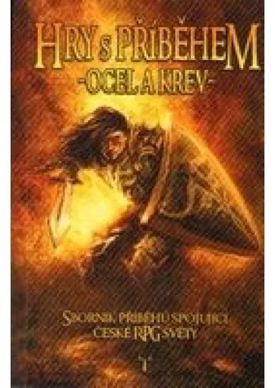 Hry s příběhem 2 - Ocel a krev