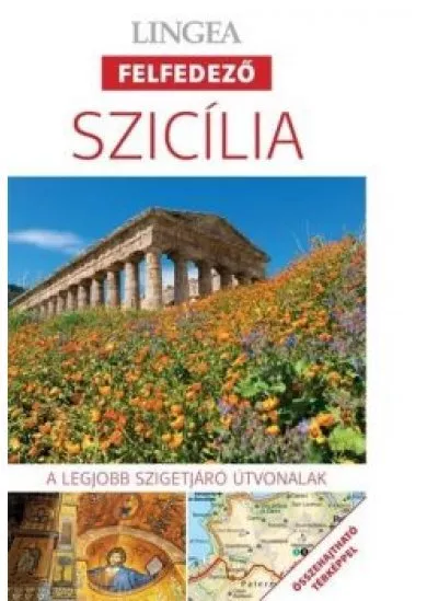 Szicília - Lingea felfedező /A legjobb szigetjáró útvonalak összehajtható térképpel