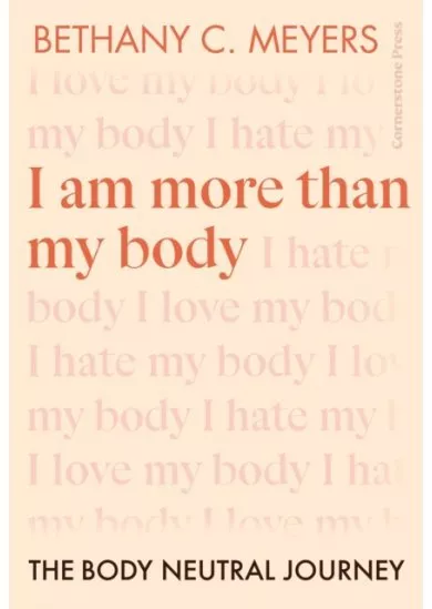 I Am More Than My Body