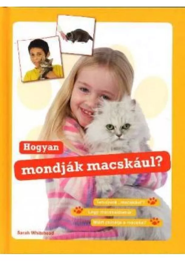 Sarah Whitehead - Hogyan mondják macskául?
