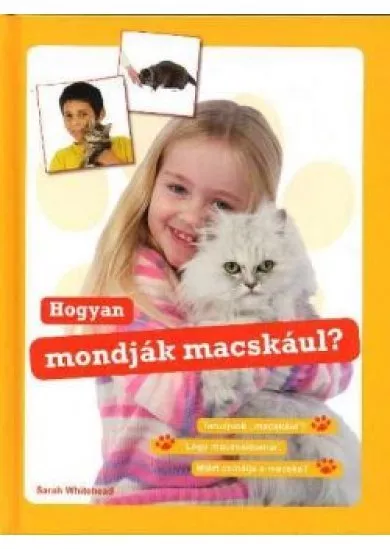 Hogyan mondják macskául?