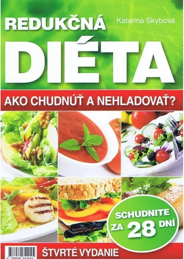 Katarína Skybová - Redukčná DIÉTA – Ako chudnúť a nehladovať?