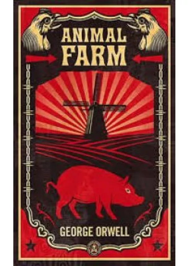 GEORGE ORWELL - ANIMAL FARM
