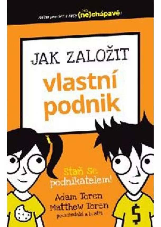 Kolektív autorov - Jak založit vlastní podnik