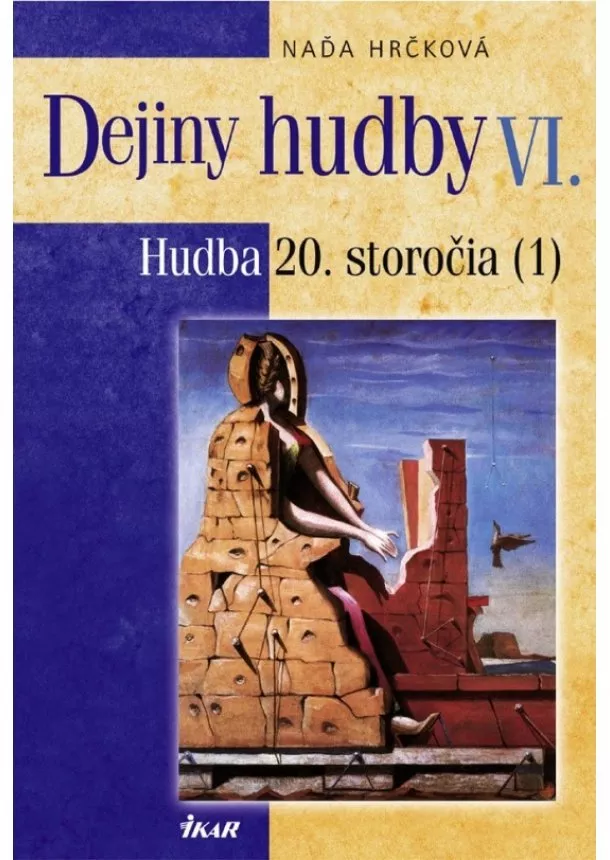Naďa Hrčková - Dejiny hudby VI.