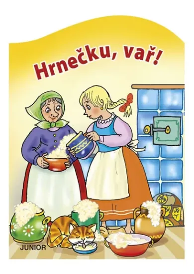 Hrnečku, vař!