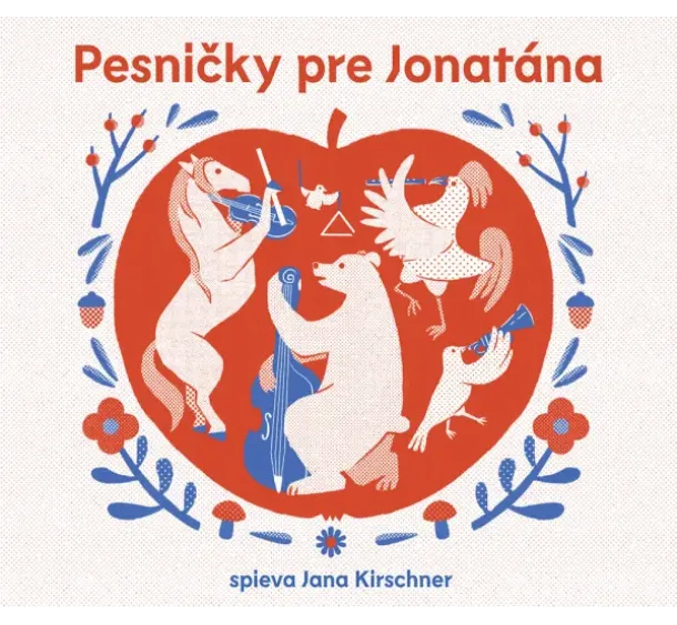Jana Kirschner - Jana Kirschner:  Pesničky pre Jonatána - CD
