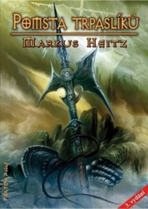 Markus Heitz - Trpaslíci 3 - Pomsta trpaslíků (3.vydání)