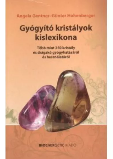 Gyógyító kristályok kislexikona