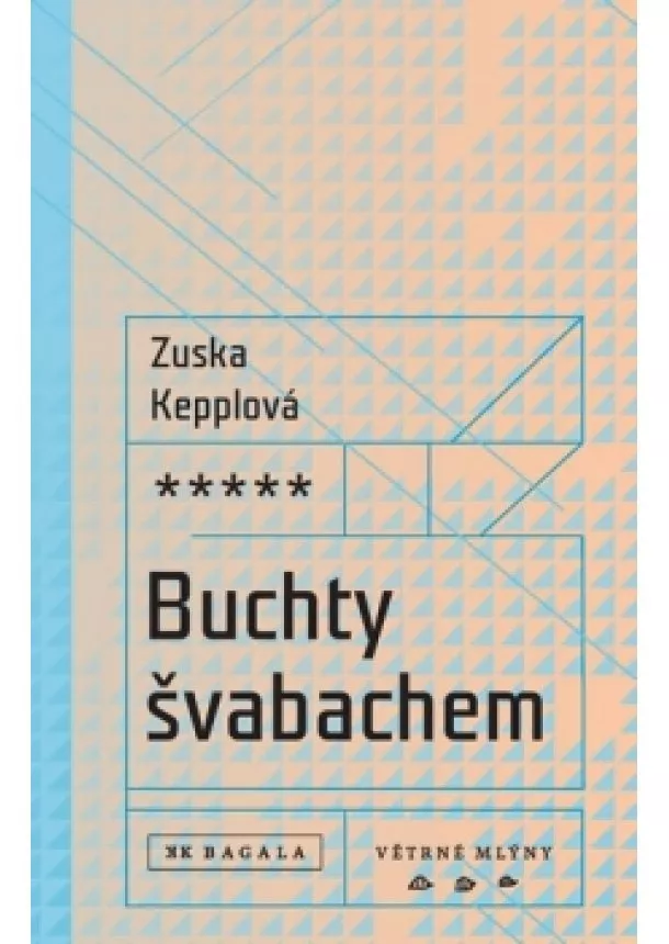 Zuska Kepplová - Buchty švabachem