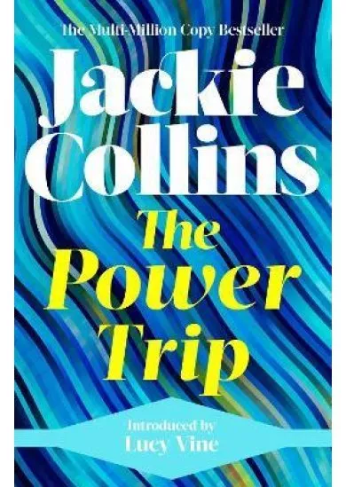 The Power Trip: introduced by Lucy Vine