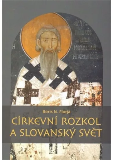 Církevní rozkol a slovanský svět