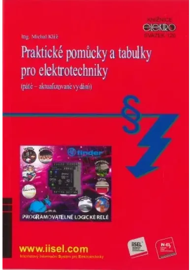 Praktické pomůcky a tabulky pro elektrotechniky - svazek 120