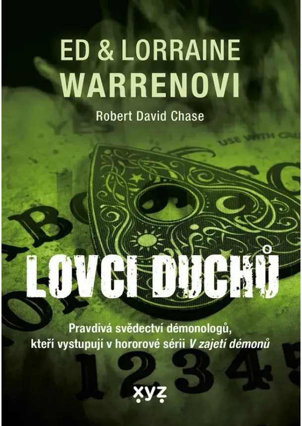 Ed & Lorraine Warren - Lovci duchů