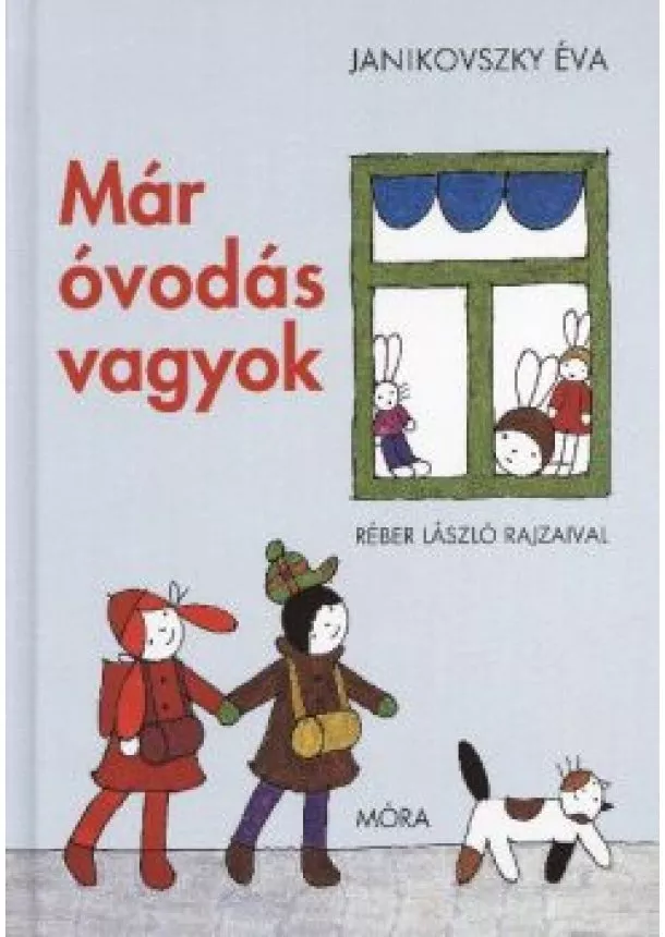 JANIKOVSZKY ÉVA - MÁR ÓVODÁS VAGYOK (9. KIADÁS)